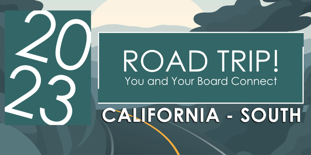 The 2023 Road Trip! You and Your Board Connect destination is California South on Saturday, October 28, 2023