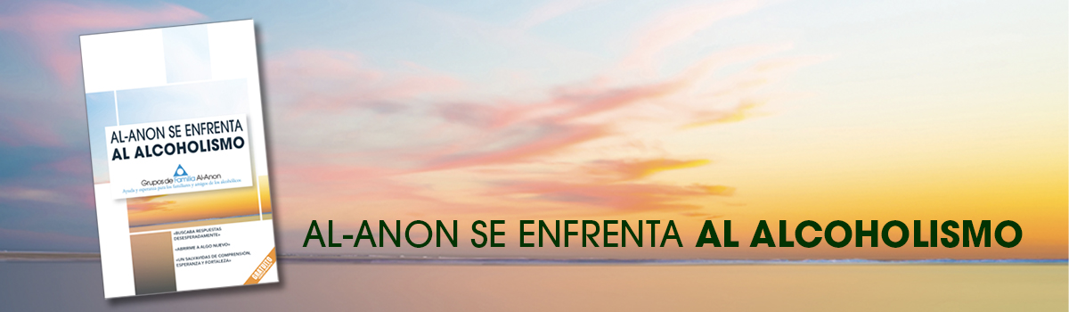 AL‑ANON SE ENFRENTA AL ALCOHOLISMO