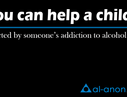 You can help a child affected by someone’s addiction to alcohol